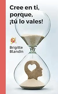 Portada de Cree en ti, ¡porque tú lo vales!